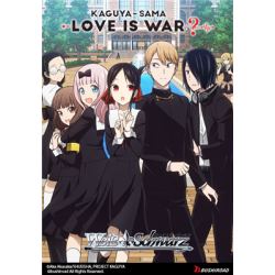 Weiß Schwarz - Kaguya-sama: Love Is War?...